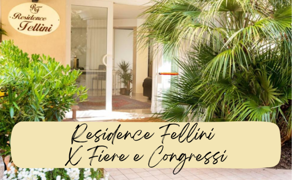 Soggiorna al Residence Hotel Fellini durante Fiere e Congressi a Rimini